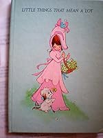 Little things that Mean a Lot B000WXCI8W Book Cover