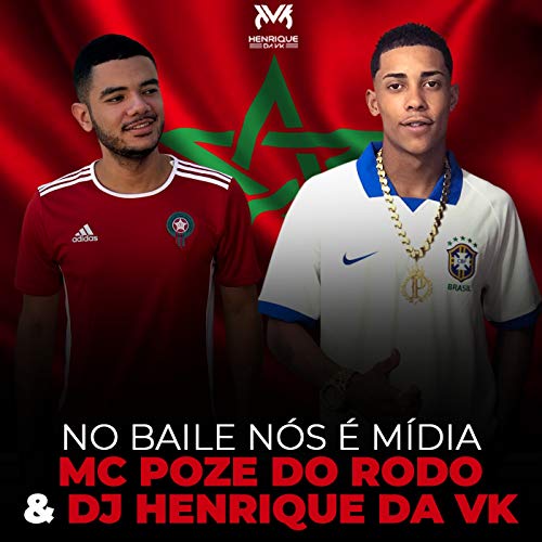 DJ Henrique da VK & Mc Poze do Rodo