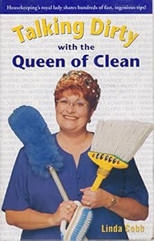 Paperback Talking Dirty with the Queen of Clean Book