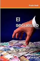 El secuestro 1515324370 Book Cover
