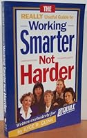 The really useful guide to working smarter, not harder B0006SAR0O Book Cover