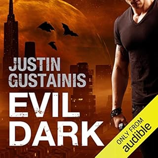 Evil Dark Audiolibro Por Justin Gustainis arte de portada