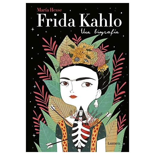 Frida Kahlo. Una biografía (Lumen Gráfica)