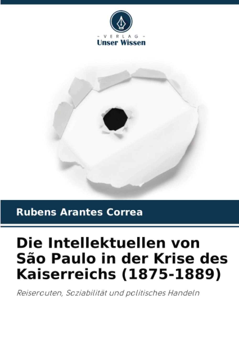 Die Intellektuellen von São Paulo in der Krise des Kaiserreichs (1875-1889)