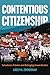 Contentious Citizenship: Salvadoran Activism and Belonging Across Borders