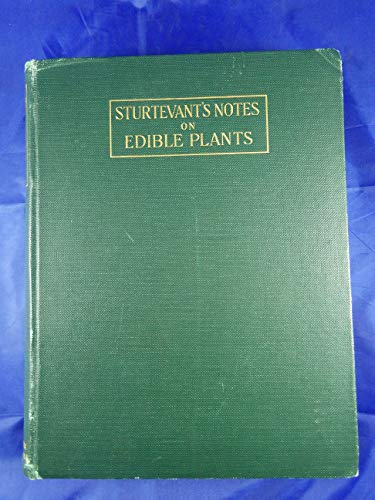 Sturtevant's Notes on Edible Plants (State of N... B0046187V8 Book Cover