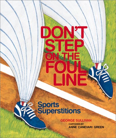 Buy Don't Step on the Foul Line: Sports Superstition — BookShops.in