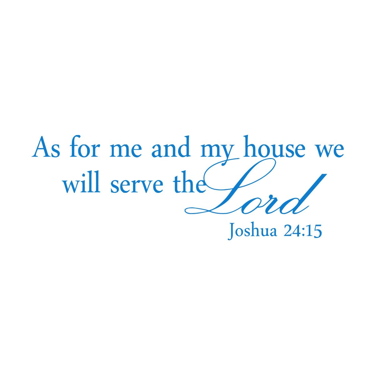 Joshua 24:15" Quote Words Wall Sticker Mural As for Me and My House We Will Serve The Lord Vinyl Art Home Room Decor Decal Small - 16x55cm โ image 1