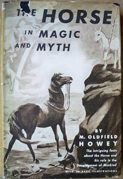 Hardcover The Horse in Magic and Myth Book