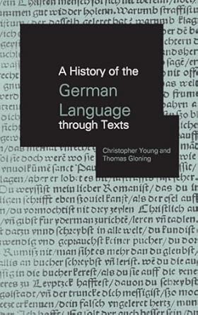 A History of the German Language Through Texts book cover