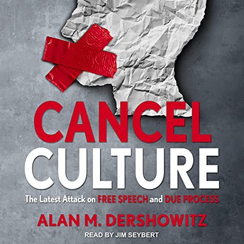 Cancel Culture by Alan M. Dershowitz episode artwork