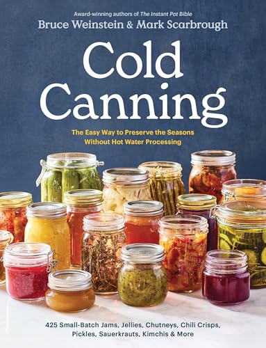 Cold Canning: The Easy Way to Preserve
