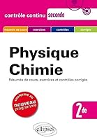 Physique chimie Seconde - Nouveau programme 2010 (Contrôle continu) 2729860665 Book Cover