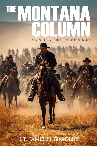 The Montana Column: March to the Little Bighorn