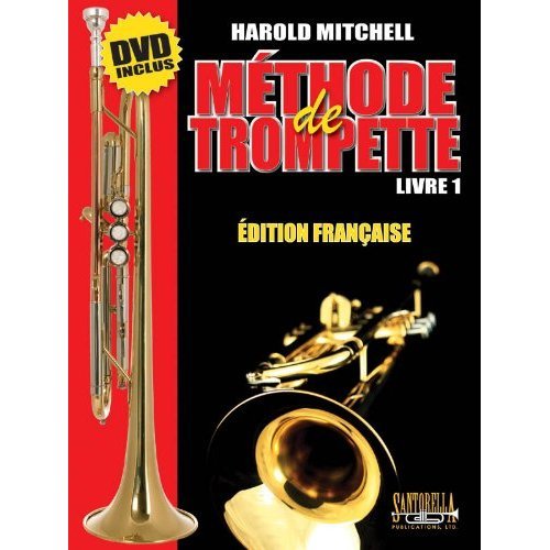 Télécharger Méthode de Trompette Vol.1 + DVD PDF