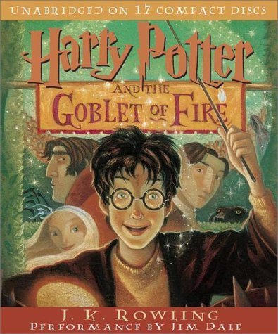 by J.K. Rowling Harry Potter and the Goblet of Fire (Book 4) [UNABRIDGED] Unabridged edition