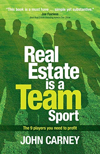 Real Estate is a Team Sport Real Estate is a Team Sport
