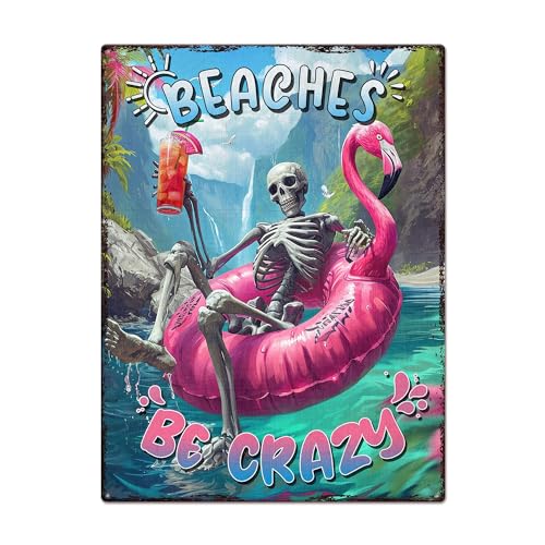 Wodoro Beaches Be Crazy Skeleton Flamingo Metal Sign, 11.8x15.7 Inches, Beach Bum, Flamingo Skeleton Tube, Outdoor Pool Bar Patio Porch Sign, Pool Cruise Decor, Tiki Summer Beach House Sign