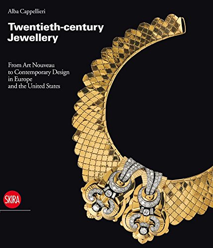 Twentieth-century Jewellery: From Art Nouveau to Contemporary Design in Europe and the United States
