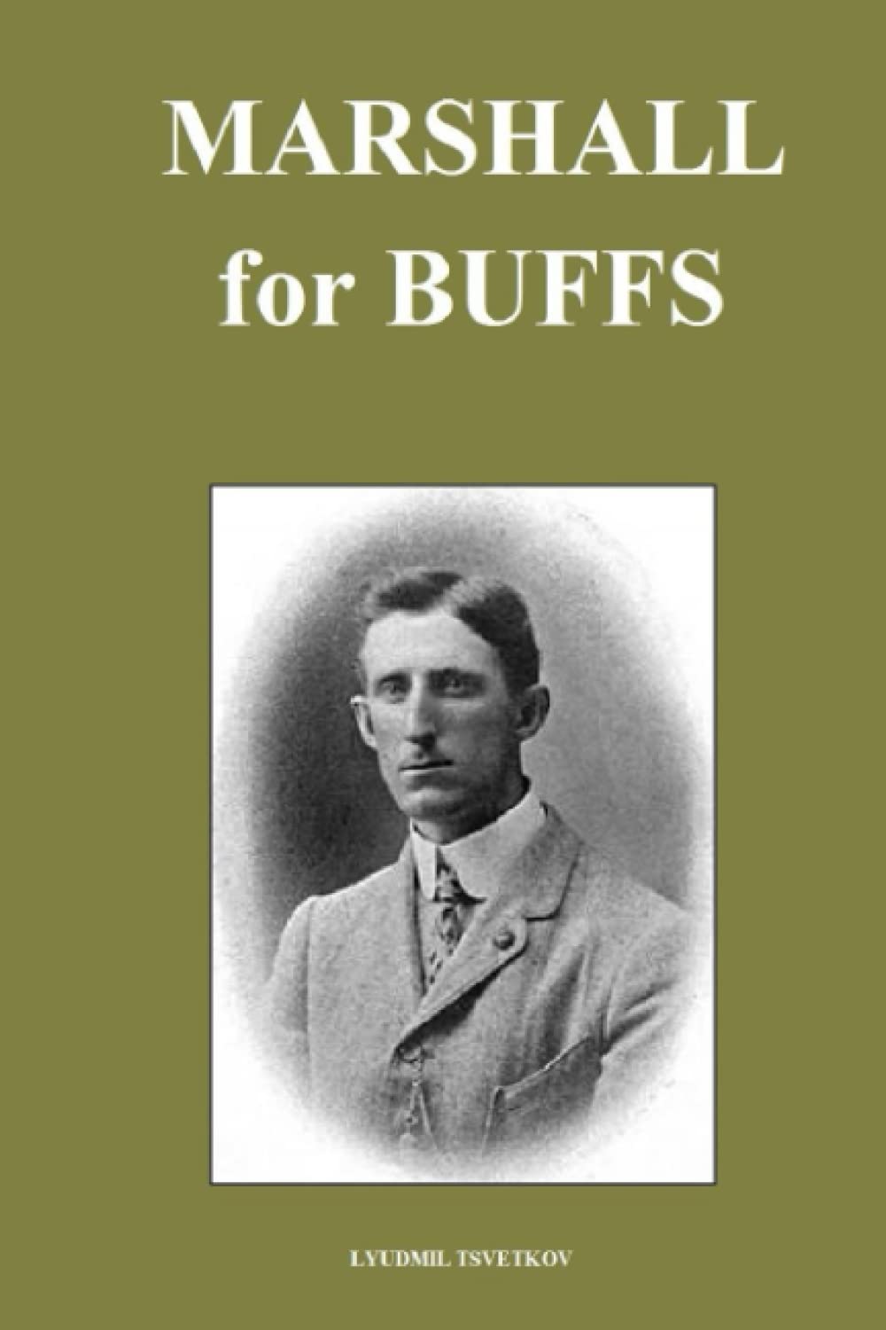 Marshall for Buffs (Chess Players for Buffs)