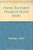 Home: Burlington House: 2 (A Studio book)