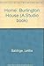 Home: Burlington House: 2 (A Studio book)