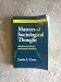 Masters of Sociological Thought: Ideas in Historical and Social Context