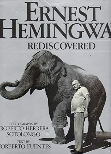 Ernest Hemingway rediscovered 0684189682 Book Cover