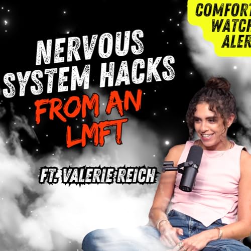 『Nervous System Hacks From an LMFT⎮ ft. Valerie Reich⎮ Soul Tickle Ep. 21』のカバーアート