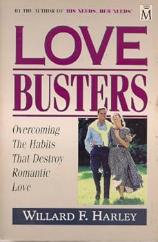 Paperback Love Busters: Overcoming the Habits That Destroy Romantic Love Book