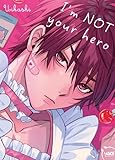 I'm Not Your Hero (Yaoi)