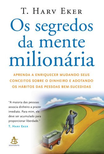 By T Harv Eker Segredos da Mente Milionaria - Secrets of the Millionaire Mind: Mastering the Inner Game of Wealth ( [Paperback]