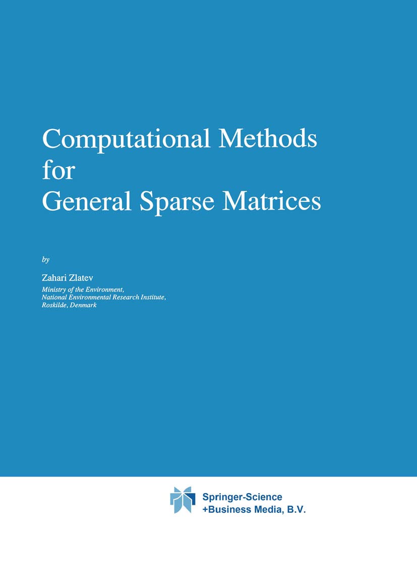 Computational Methods for General Sparse Matrices (Mathematics and Its Applications, 65)