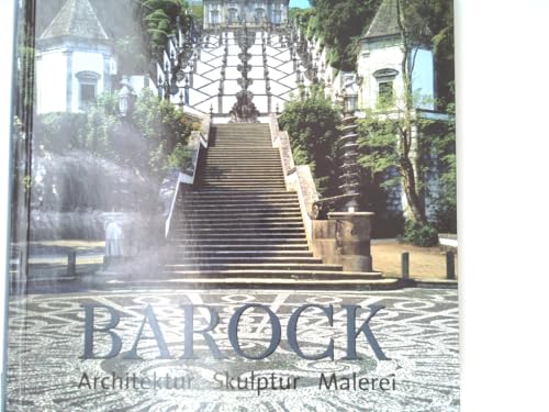 Barock - Architektur, Skulptur, Malerei