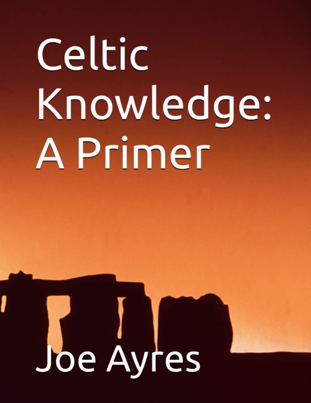 Celtic Knowledge: A Primer