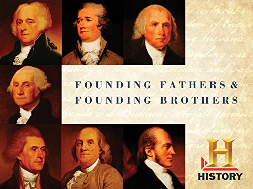 Founding Fathers & Founding Brothers Season 1