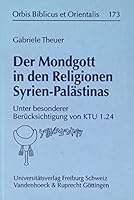 Der Mondgott in Den Religionen Syrien-Palastinas: Unter Besonderer Berucksichtigung Von Ktu 1.24 352553745X Book Cover