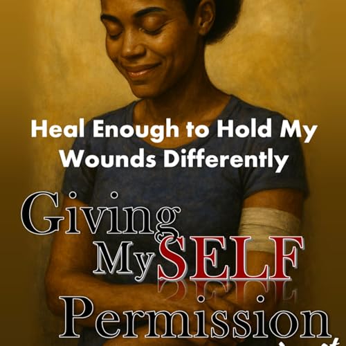 Healed Enough to Hold My Wounds Differently