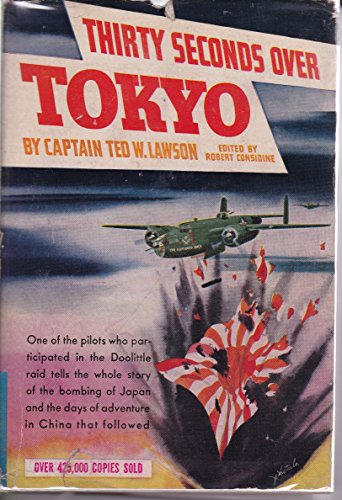 Thirty Seconds Over Tokyo B000MRHZZE Book Cover