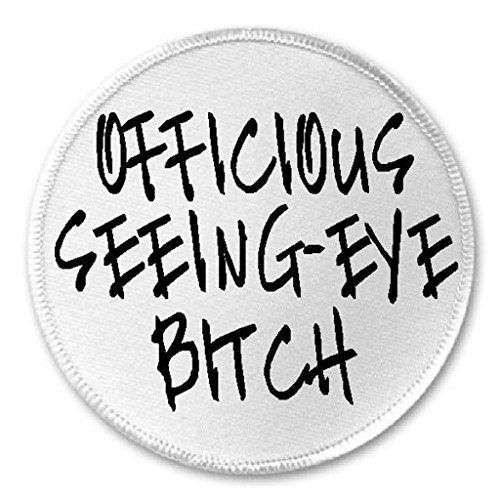 Officious Seeing Eye Bitch - 3