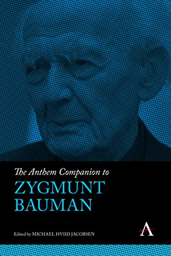 The Anthem Companion to Zygmunt Bauman (Anthem Companions to Sociology) (English Edition)