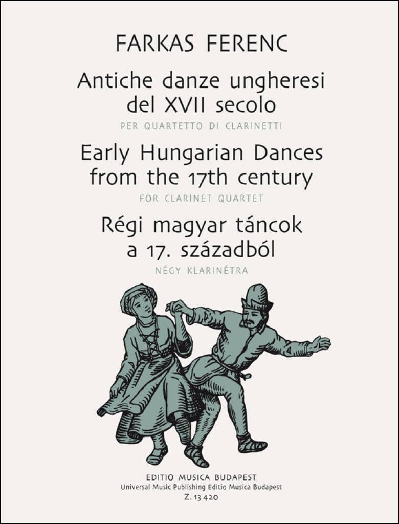 Early Hungarian Dances from the 17th Century for four clarinets (More Clarinets)      Sheet music – January 1, 1988