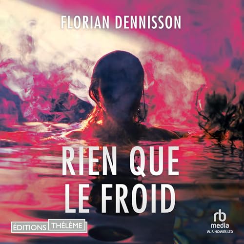 Couverture de Rien que le froid