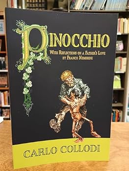Paperback Pinocchio: With Reflections On A Father's Love Book