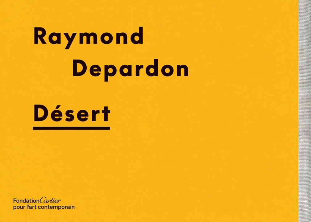 Raymond Depardon, Désert