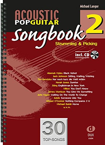 Acoustic Pop Guitar Songbook 2 Strumming & Picking Acoustic Pop Guitar Songbook 2 Strumming & Picking