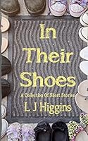 In Their Shoes: A Collection Of Short Stories 1519606303 Book Cover
