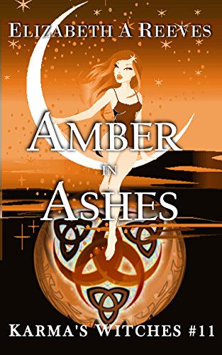 Amber in Ashes (Karma's Witches #11)