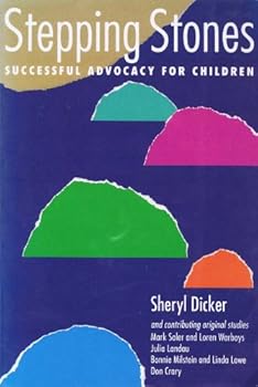 Paperback Stepping stones: Successful advocacy for children Book