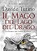 Il Mago Del Lago Del Drago. La Storia Che Cambiò Se Stessa - 3